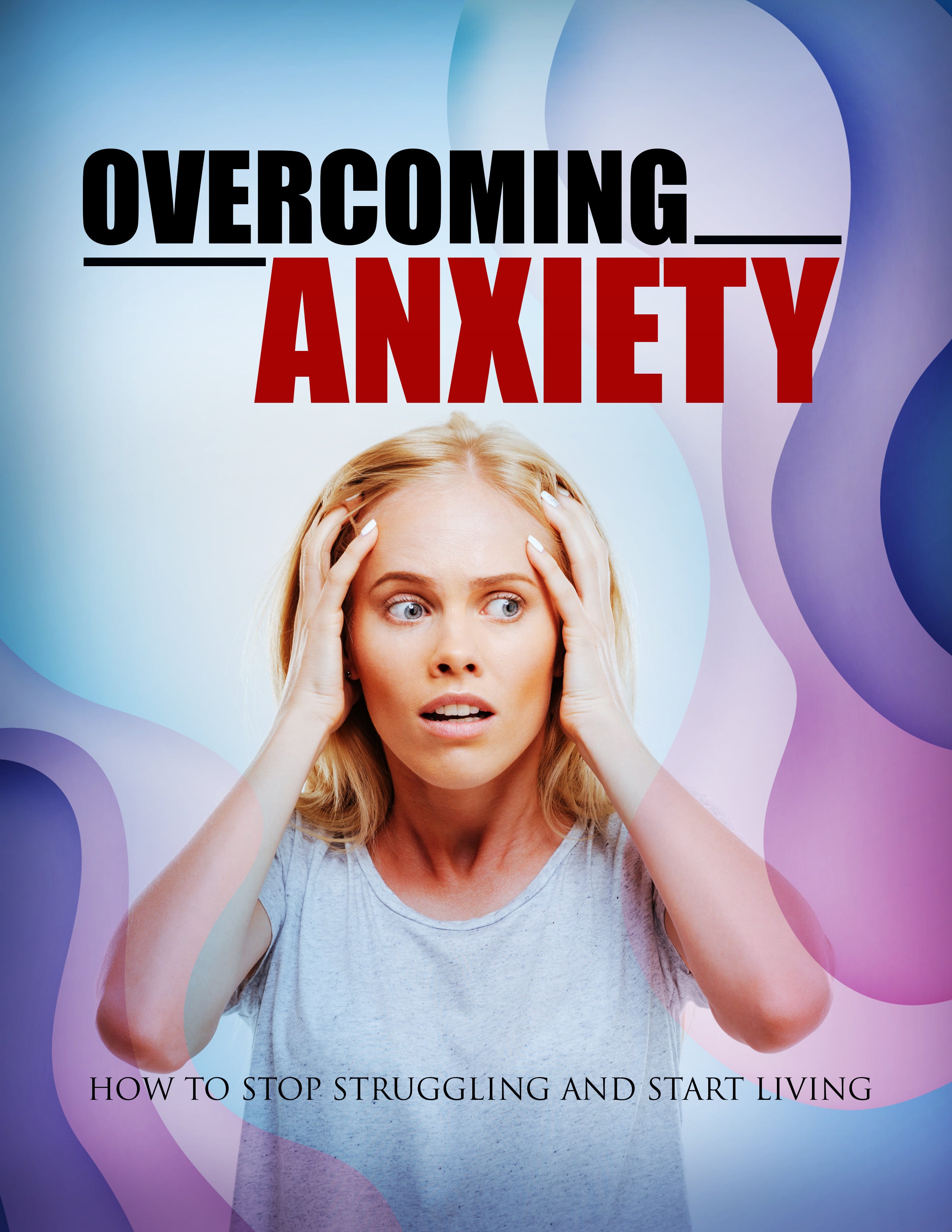 OvercomingAnxiety_1.jpg